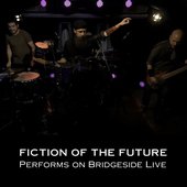 Fiction of the Future Performs on Bridgeside (Live)