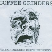 The Grindcore Brothers 2000