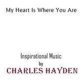 My Heart Is Where You Are