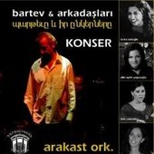 Concert with Bartev, Tatyana Bostan, M. Ç. Ataman, L. Baloğlu, L, Çakmakcı and A. A.…