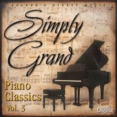 Simply Grand: Piano Classics, Vol. 3