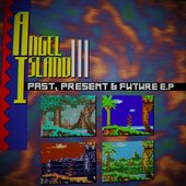 Angel Island: Past, Present & Future EP
