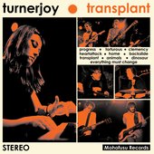 Turnerjoy - Transplant Reissue 2020
