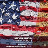 Steven Stucky: American Muse