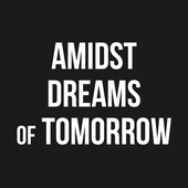 Amidst Dreams of Tomorrow.png