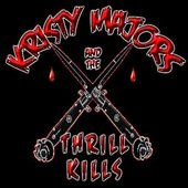 Kristy Majors And The Thrill Kills