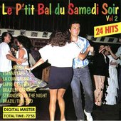 Le P'tit Bal Du Samedi Soir Vol. 2