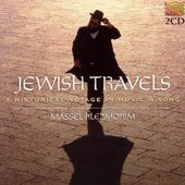 Jewish Travels: A Historical Voyage in Music & Song