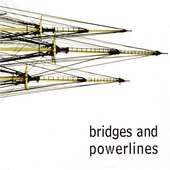 Bridges and Powerlines