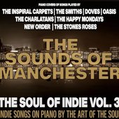 The Soul of Indie Vol. 3: The Sounds of Manchester