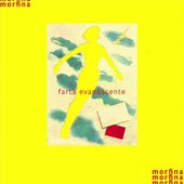 Farta Evanescente