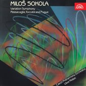 Sokola: Variation Symphony, Passacaglia, Toccata and Fugue