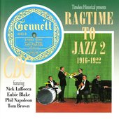 Ragtime To Jazz 2 1916 - 1922