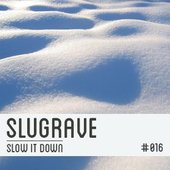 Mixtape #016 – A Slugrave Christmas