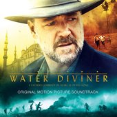 The Water Diviner (Original Motion Picture Soundtrack)