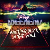 Fury Weekend - Another Brick In The Wall (Pink Floyd cover)