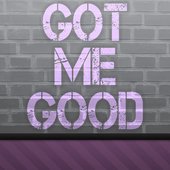 Got Me Good (A Tribute to Ciara)