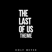 The Last of Us Theme - Single