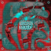 Sound Party: Circa 2019 [Explicit]