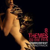 Horrorfest: 8 Themes to Die For
