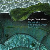 Curiosity for Solo Electric Guitar Ensemble