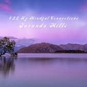 432 Hz Mindful Connections