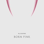 BORN PINK (pink and white ver.) by BLACKPINK
