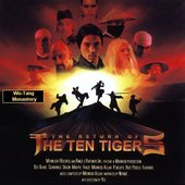 The Return of The Ten Tigers