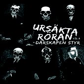 Ursäkta röran vol 6 - Dårskapen styr
