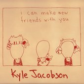 I Can Make New Friends With You