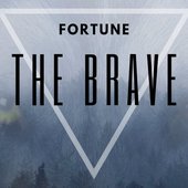 Fortune The Brave