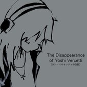 The Disappearance of Yoshi Vercetti [Explicit]
