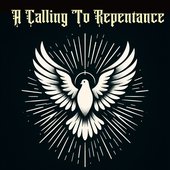 A Calling To Repentance