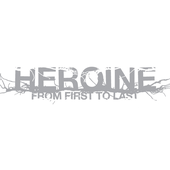 From First To Last - Heroine 2006