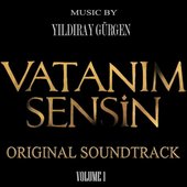 Vatanım Sensin, Vol. 1 (Original Soundtrack)