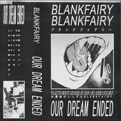 Our Dream Ended