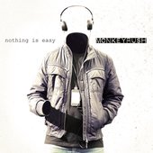 Nothing Is Easy - EP