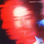 Work Me (feat. DOOLIE) - Single