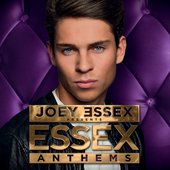 Joey Essex Presents Essex Anthems