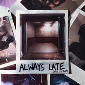 Always Late