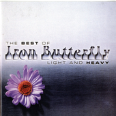 Light and Heavy: The Best of Iron Butterfly