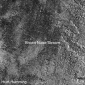 Brown Noise Stream - Single