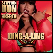 Stefflon Don & Skepta - 'Ding-A-Ling' (single, 2017)