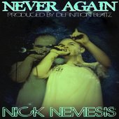 Never Again (Prod. Definition Beatz)