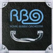 Royal Bubble Orchestra
