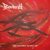 Ever Watchful Hateful Eye [Explicit]