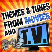 Themes & Tunes from Movies and Television