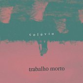 Trabalho Morto - EP