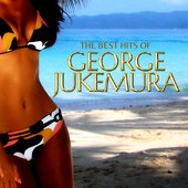 The Best Hits Of George Jukemura
