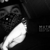 Mute Davinci is Next Up